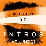 cover: World Of Intros|Der Verfall|Alexander Metzger|Sweet Jungle - World Of Intros, Vol 21 (Special DJ Tools)