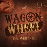 cover: Island Shak Entertainment|Sil|Dr. West - Wagon Wheel Riddim