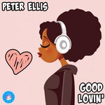 cover: Peter Ellis - Good Lovin'