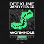 cover: Deekline|Jam Thieves - Worm Hole