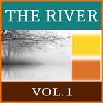 cover: Various - The River, Vol 1