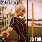 cover: Paco Caniza - Do You