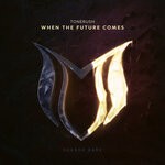 cover: Tonerush - When The Future Comes