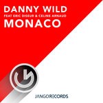 cover: Celine Arnaud|Danny Wild|Eric Diseur - Monaco