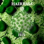 cover: Hairbass - Hiv