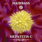 cover: Hairbass - Hepatitis C