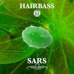 cover: Hairbass - Sars