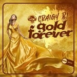 cover: Craigy B! - Gold Forever