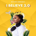 cover: Komplexity|Ms. P - I Believe 2.0