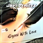 cover: Javi Benitez - Signed With Love