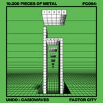 cover: Casiowaves|Undo - 10.000 Pieces Of Metal