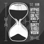 cover: Bakey|Hypho|Logan_olm|The Widdler|Widow - Gone Past Remixes