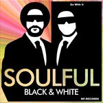 cover: Soulful Black & White - Go With It