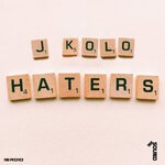 cover: J Kolo - Haters (Original Mix)