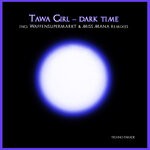 cover: Tawa Girl - Dark Time