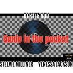 cover: Venessa Jackson|Steevie Milliner|Dj Ryte Nou - Genie In The Pocket