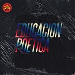 cover: D.j. Thor - Educacion Poetica