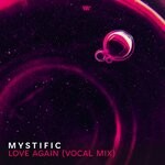 cover: Mystific - Love Again (Vocal Mix)