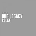 cover: Dub Legacy - Relax (Dimo & Lys Mixes)