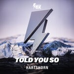 cover: Hartshorn - Told You So