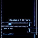 cover: Gambas & Alvaro - Get Busy (Remixes)