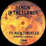 cover: Nick Sinckler|Seb Skalski - Dancin In The Flames