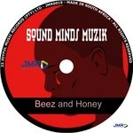 cover: Sound Minds Muzik - Beez And Honey