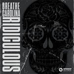 cover: Breathe Carolina - Ridiculous