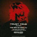 cover: Trust True - The Ban On Reality