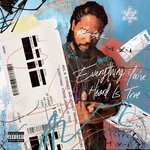 cover: Akil B. Strange - Everything You've Heard Is True (Explicit)