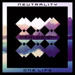 cover: Neutrality - One Life