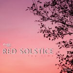 cover: Red Solstice - Tea Time