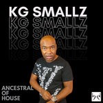 cover: Kg Smallz - Ancestral Of House