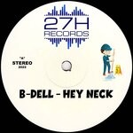 cover: B-dell - Hey Neck