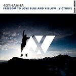 cover: 40thavha - Freedom To Love Blue And Yellow (Victory)