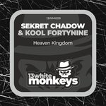 cover: Kool Fortynine|Sekret Chadow - Heaven Kingdom