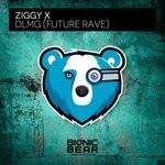 cover: Ziggy X - DLMG (Future Rave)