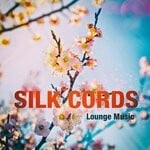 cover: Silk Cords - Lounge Music