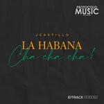 cover: Jcastillo - La Habana Cha Cha Cha