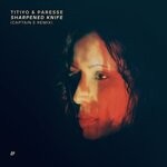 cover: Paresse|Titiyo - Sharpened Knife (Captain E Remix)