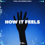 cover: Fyrell|Umake|Zak Conner - How It Feels