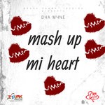 cover: Dha Myne - Mash Up Mi Heart