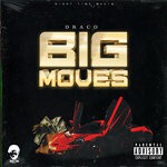 cover: Draco - Big Moves