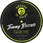 cover: Tommy Boccuto - Give Me (Original Mix)