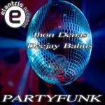 cover: Deejay Balius|Jhon Denas - Partyfunk