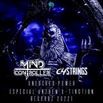 cover: C4strings|Mind Controller - Unlocked Power (Special Anthem X-tinction Recordz 2022)