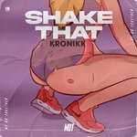 cover: Kronikk - Shake That