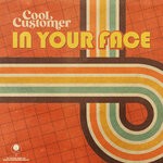 cover: Cool Customer - In Your Face