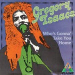 cover: Dean Frazier|Gregory Isaacs - Who's Gonna' Take You Home