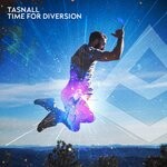 cover: Tasnall - Time For Diversion